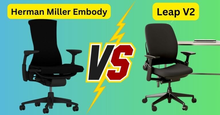 Herman Miller Embody vs Leap: A Thoughtful User Review