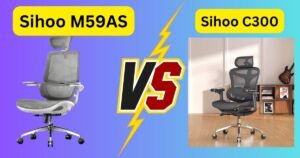 Sihoo M59AS vs C300 Honest Insights From Use