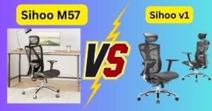 Sihoo m57 vs v1: My Honest, Surprising Take