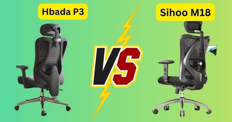 Hbada P3 vs Sihoo M18: My Honest Home Office Review