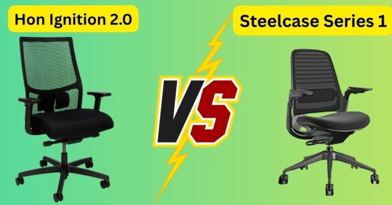 Hon Ignition 2.0 vs Steelcase Series 1 My Honest Comfort Test