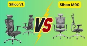 Sihoo V1 vs M90: Simple Truths from Real Work Hours