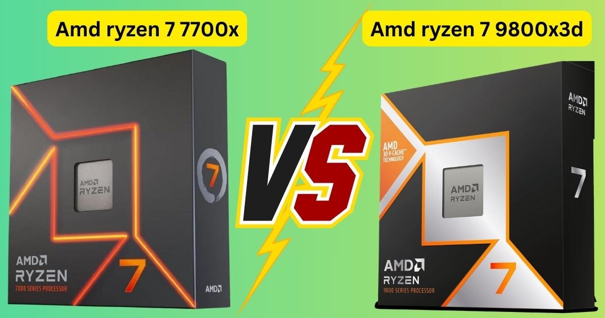 Amd ryzen 7 7700x vs Amd ryzen 7 9800x3d Verdict 1 Amd ryzen 7 7700x vs Amd ryzen 7 9800x3d Verdict