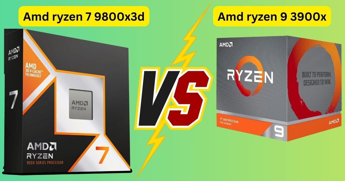 Amd ryzen 7 9800x3d vs ryzen 9 3900x Honest Guide