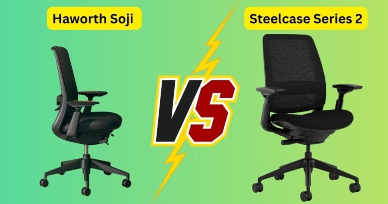 Haworth Soji vs Steelcase Series 2: Surprising Comfort Clash