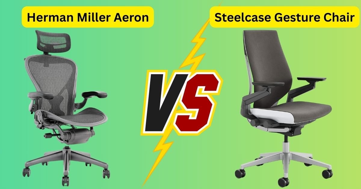 Herman Miller Aeron vs Steelcase Gesture: My Honest Pick
