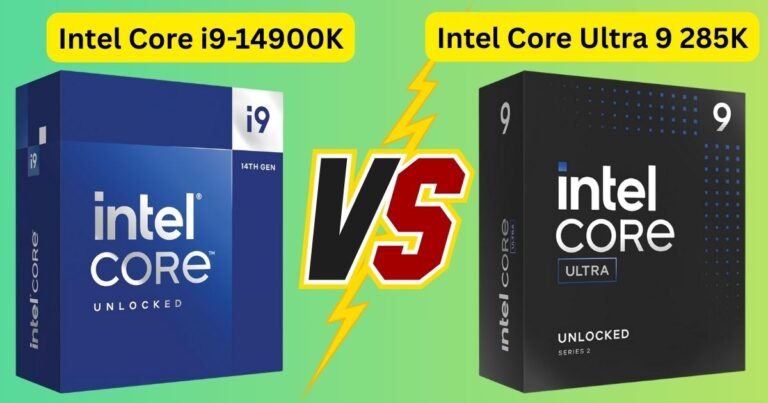 Intel Core i9-14900K vs Intel Core Ultra 9 285K A Comprehensive Review