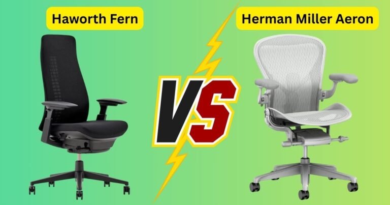 My Experience: Haworth Fern vs Herman Miller Aeron Showdown