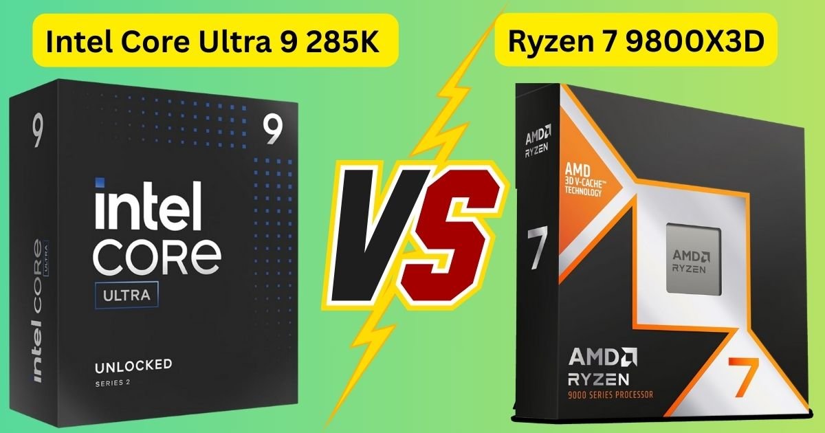 My Real Intel Core Ultra 9 285K vs Ryzen 7 9800X3D Test
