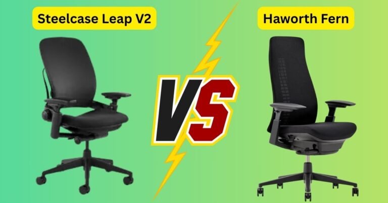 Steelcase Leap V2 vs Haworth Fern Surprising Support Clash