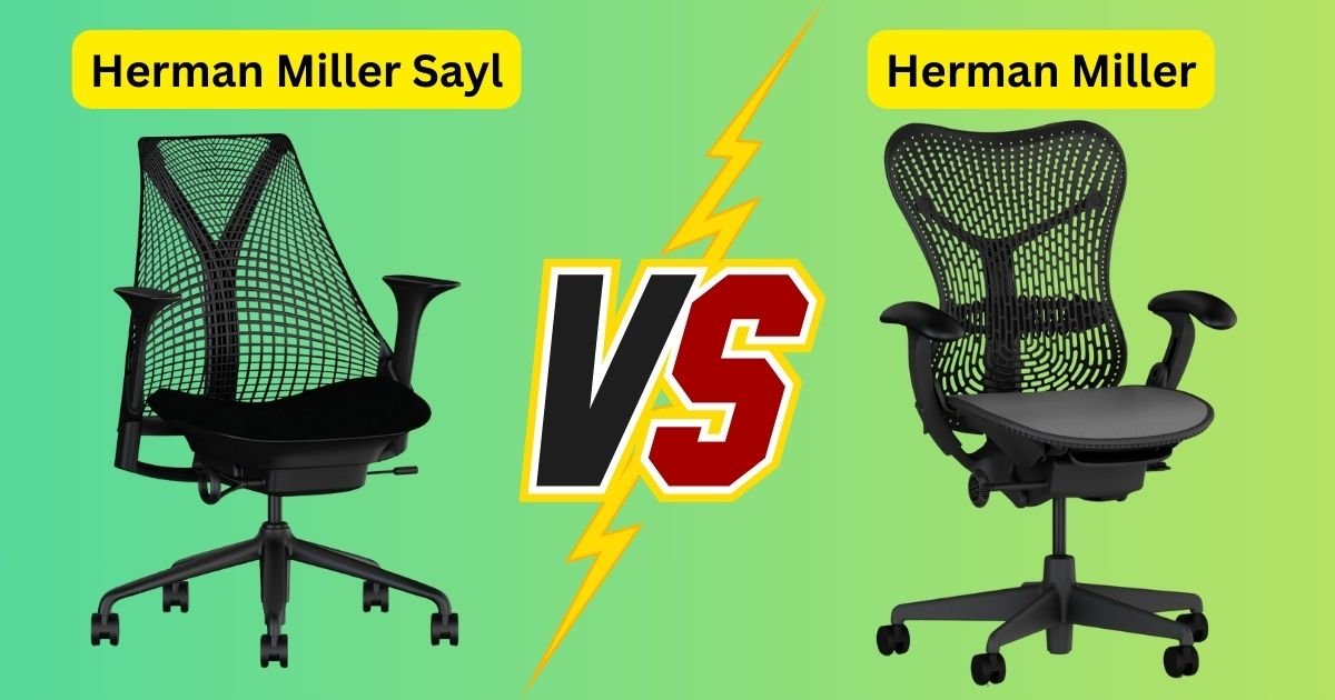 Herman Miller Sayl vs Mirra Real Comfort Test