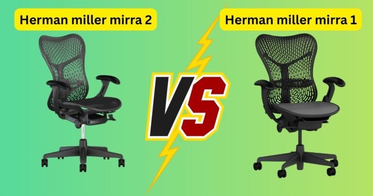 Herman miller mirra 2 vs 1 before you buy See This Review