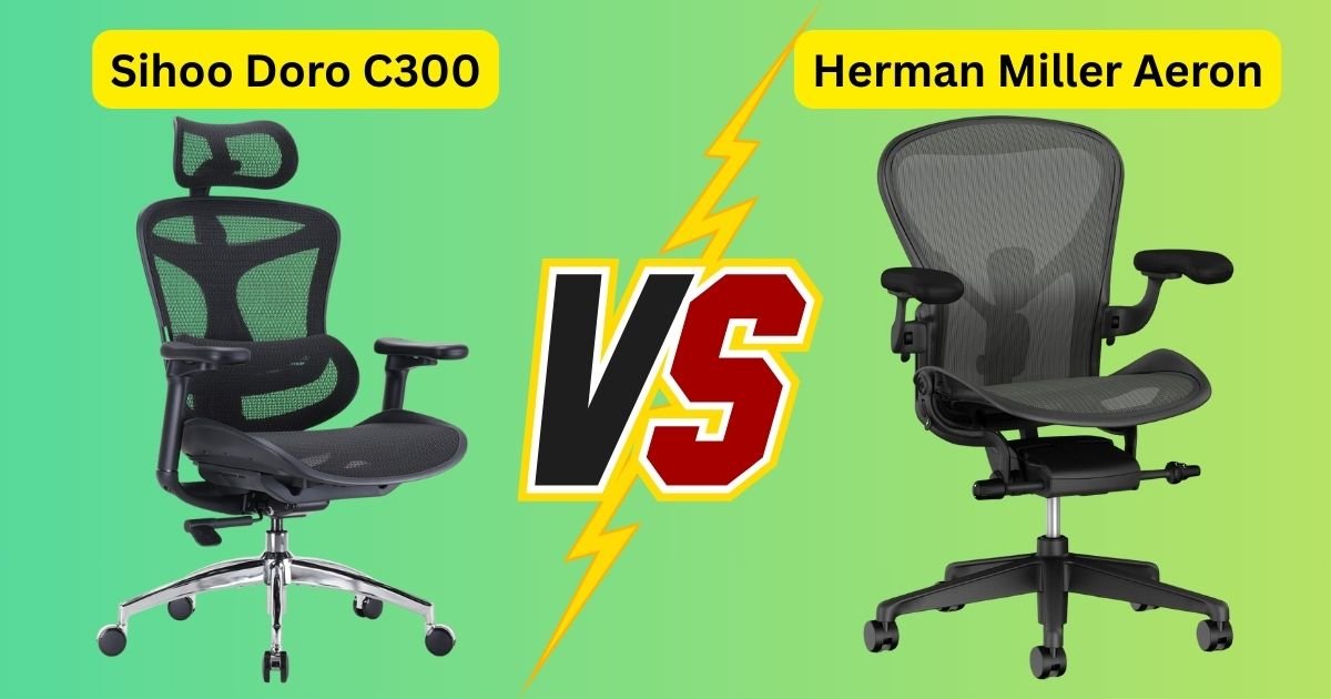 Sihoo Doro C300 vs Herman Miller Aeron Honest Take