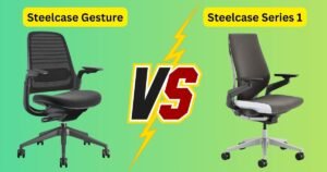 Steelcase Gesture vs Series 1 My Real Use