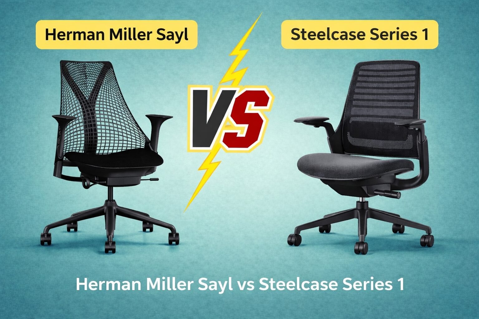 Herman Miller Sayl vs Steelcase Series 1