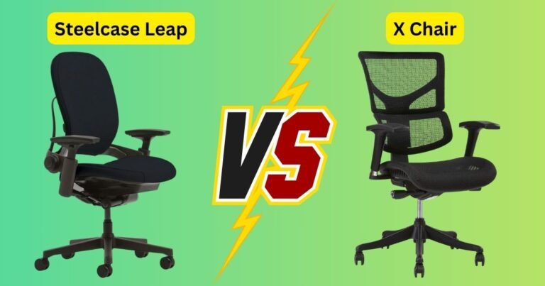 My Honest Take X Chair vs Steelcase Leap for Long Office Days