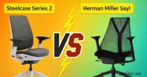 Smart Pick: Steelcase series 2 vs herman miller sayl for daily work