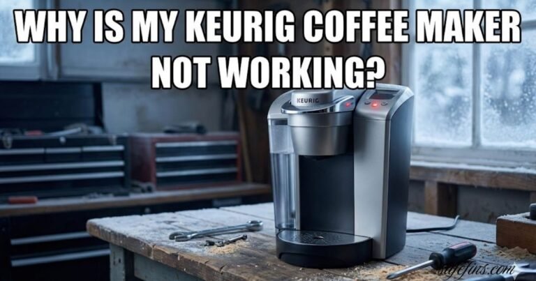 Why Is My Keurig Coffee Maker Not Working