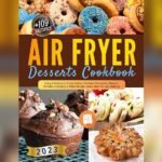 Best Air Fryer for Donuts: Top Picks for Perfectly Crispy Treats