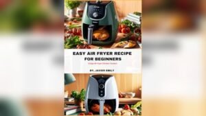 Best Chicken Tender Recipe for Air Fryer