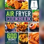 4 Best Recipes for an Air Fryer to Buy in 2026