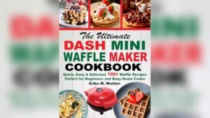 Best Ever Waffle Recipe for Waffle Maker
