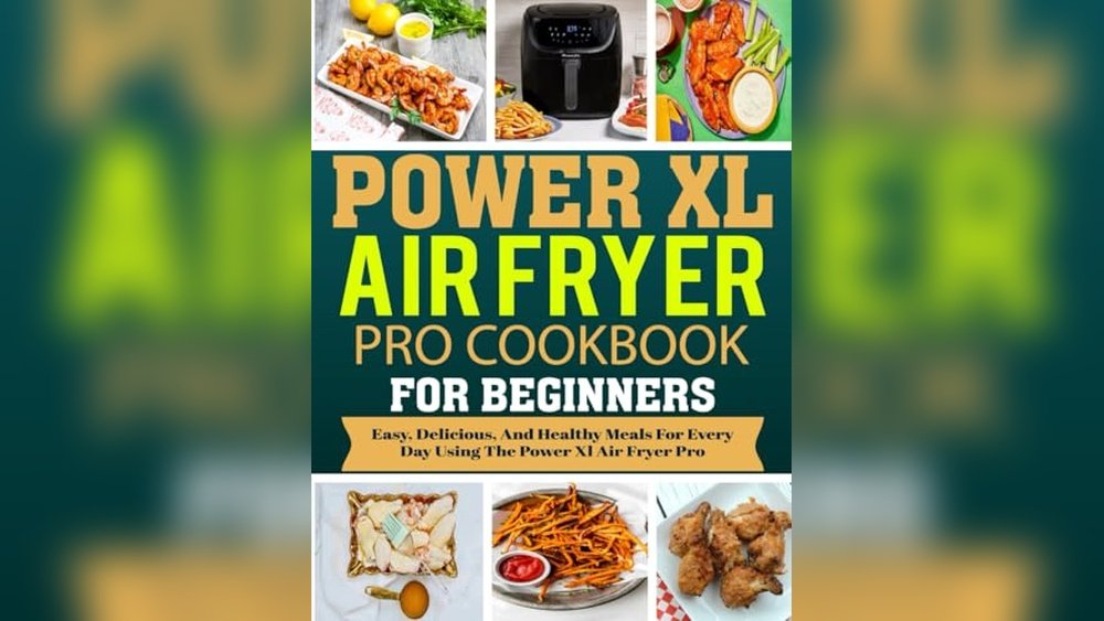Best Recipes for Power Xl Air Fryer