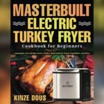Best Turkey Recipe for Big Easy Fryer: Crispy, Juicy, and Delicious
