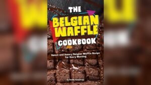 Best Waffle Recipe for All Clad Waffle Maker