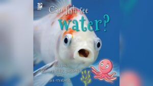 Can Fish See Water? Fascinating Facts You Didn’t Know