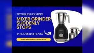 Philips Mixer Grinder Not Working