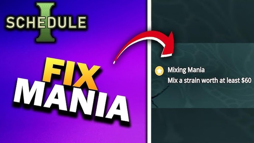 Schedule 1 Mixing Mania Not Working