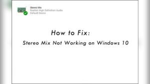 Stereo Mix Realtek Not Working