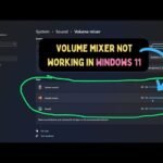 Volume Mixer Not Working Windows 11: Quick Fixes That Work