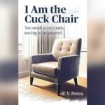 What is a Cuck Chair? Unveiling Its Meaning and Origins