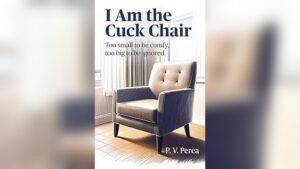 What is a Cuck Chair? Unveiling Its Meaning and Origins