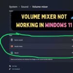 Windows Volume Mixer Not Working: Quick Fixes and Solutions