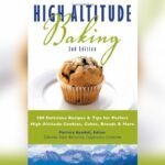 Best Bread Machine Recipe for High Altitude: Perfect Baking Tips