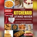 Best Bread Recipe for Kitchenaid Stand Mixer 2026: Top Picks Reviewed