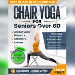 Best Chair Yoga Books for Seniors to Boost Health and Mobility