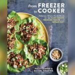 Best Meals to Freeze for Postpartum: Easy Whole-Foods Slow Cooker Recipes