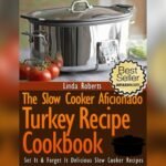 Best Recipe for Slow Cooker Turkey Breast: Easy, Tender, and Delicious Guide
