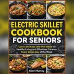 Best Recipes for Electric Skillet: Easy, Quick, and Tasty One-Pan Meals