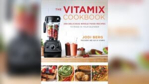 Best Recipes for Vitamix Blender: Delicious Smoothies, Soups, and More