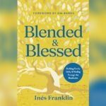 Best Trust for Blended Families: Building Unity, Healing, and Lasting Bonds