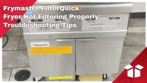 Frymaster Not Working: Quick Troubleshooting Guide for Fast Repairs
